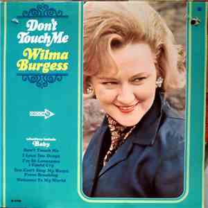 Wilma Burgess - Don't Touch Me