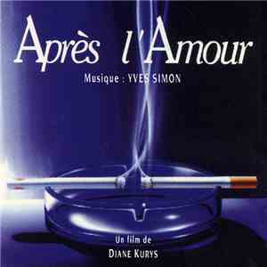 Yves Simon - Après L'Amour