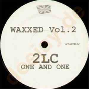 2Lc - One And One / Los Ninos