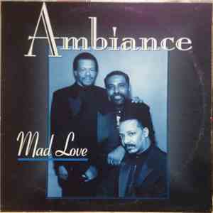 Ambiance  - Mad Love