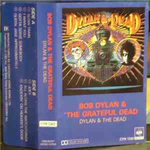 Bob Dylan & The Grateful Dead - Dylan & The Dead