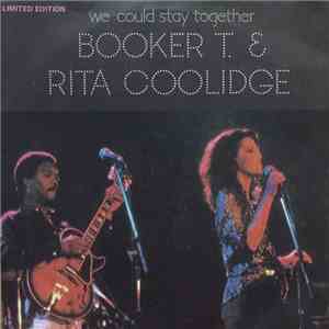 Booker T. Jones, Rita Coolidge - We Could Stay Together