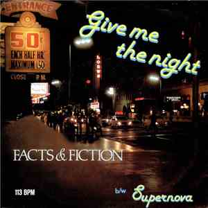 Facts & Fiction - Give Me The Night