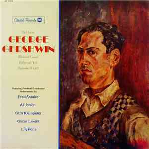 George Gershwin - The Historic George Gershwin Memorial Concert