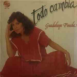 Guadalupe Pineda - Todo Cambia