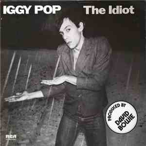 Iggy Pop Produced By David Bowie - The Idiot