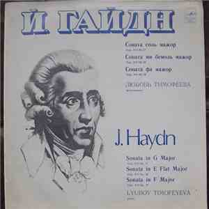 Lubov Timofeyeva - И. ГАЙДН Сонаты для ф-но № 42-44 по изданию Universal Edition
