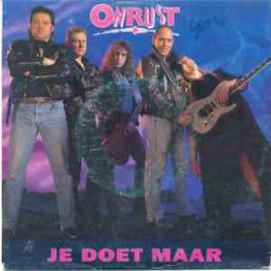 Onrust - Je Doet Maar