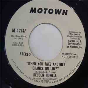 Reuben Howell - When You Take Another Chance On Love