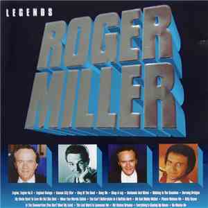Roger Miller - Legends