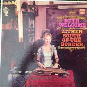 Ruth Welcome - Zither South Of The Border