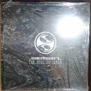 SEISIN - THE SOUL OF JAPAN
