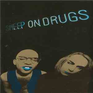 Sheep On Drugs - ...On Drugs
