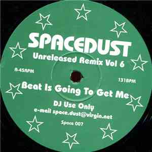 Spacedust - Unreleased Remix Vol. 6