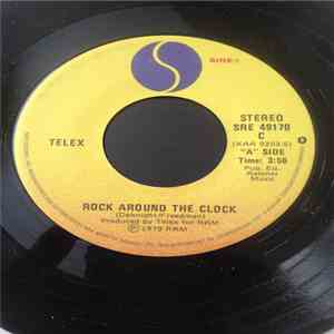 Telex - Rock Around The Clock/Le Fond De L'air