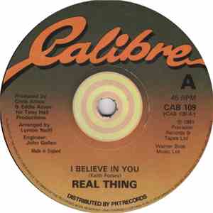 The Real Thing - I Believe In You