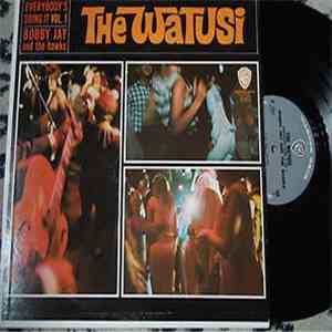 Bobby Jay And The Hawks - The Watusi - Everybody's Doing It Vol.1