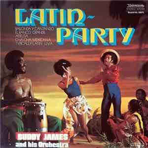 Buddy James And His Orchestra - Buddy James' Latin Party
