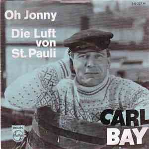 Carl Bay - Oh Jonny