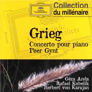 Edvard Grieg – Géza Anda, Rafael Kubelik, Herbert von Karajan - Concerto Po ...