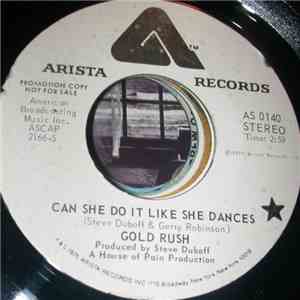 Gold Rush - Can She Do It Like She Dances