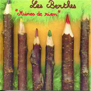 Les Berthes - Mines De Rien