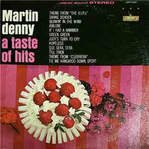 Martin Denny - A Taste Of Hits