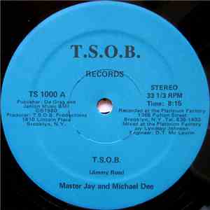 Master Jay And Michael Dee - T.S.O.B.