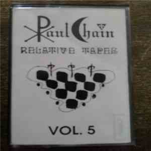Paul Chain - Relative Tapes Vol. 5