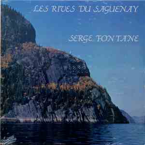 Serge Fontane - Les Rives Du Saguenay