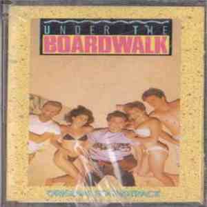 Various - Under The Boardwalk - Original Soundtrack
