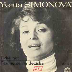 Yvetta Simonová - Těšíme Se Na Ježíška / Tichá Noc