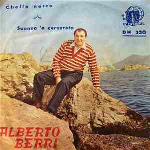 Alberto Berri - Suonno'e Carcerato / Chella Notte
