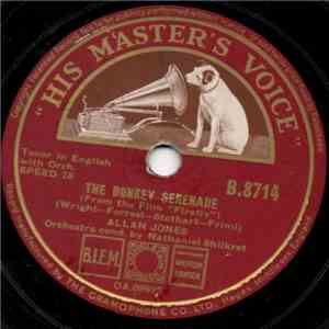 Allan Jones  - The Donkey Serenade / Giannina Mia