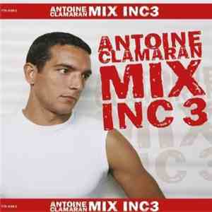 Antoine Clamaran - Mix Inc 3