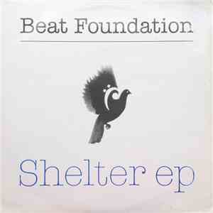 Beat Foundation - Shelter EP