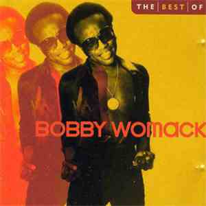 Bobby Womack - The Best Of