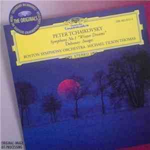 Boston Symphony Orchestra, Michael Tilson Thomas - Peter Tchaikovsky Symphony No.1 And Debussy Images