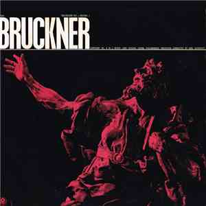 Bruckner, Vienna Philharmonic Orchestra Conducted By Carl Schuricht - Symphony No. 8 In C Minor (1890 Version)