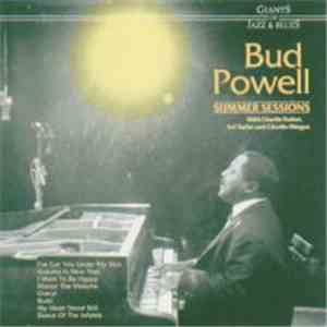 Bud Powell - Summer Sessions
