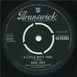 Burl Ives - A Little Bitty Tear / Shanghied