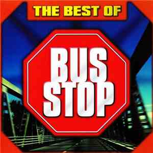 Bus Stop - The Best Of Bus Stop