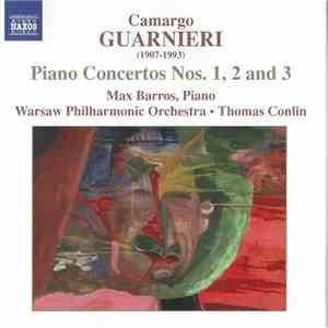 Camargo Guarnieri — Max Barros • Warsaw Philharmonic Orchestra • Thomas Con ...