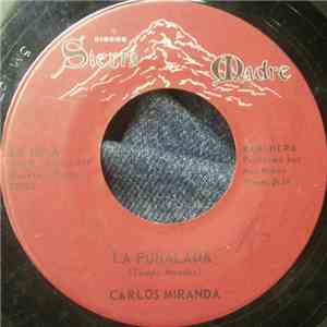 Carlos Miranda - La Puñalada / Grito Del Alma