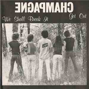 Champagne  - We Shall Break It