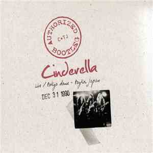 Cinderella  - Live / Tokyo Dome - Tokyo, Japan 12/31/1990