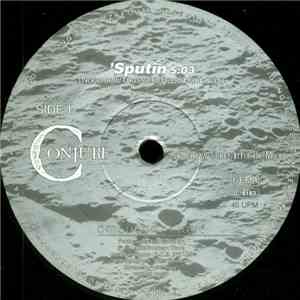 Conjure - 'Sputin / Nobody Was There