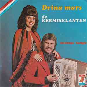 De Kermisklanten - Drina Mars