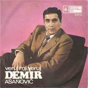 Demir Asanović - Veruj Mi, Veruj