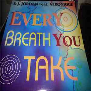 DJ Jordan Feat. Veronique - Every Breath You Take
